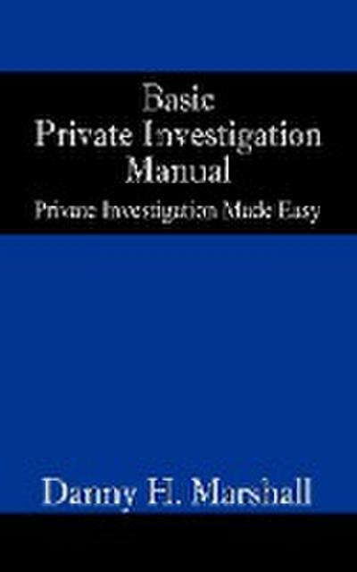 BASIC PRIVATE INVESTIGATION MA