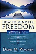 How to Minister Freedom