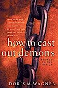 How to Cast Out Demons