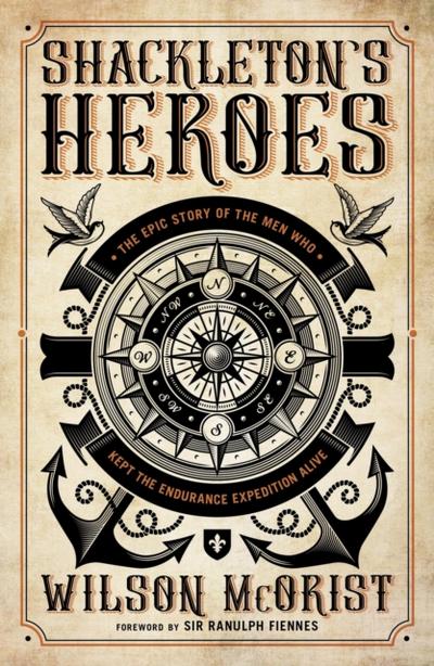 Shackleton’s Heroes