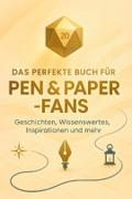 Das perfekte Buch für Pen & Paper-Fans