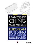 European Building Construction Illustrated