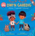 Plentyn Om: Dwi’n Garedig (Ahimsa . Trugaredd . Cymuned)