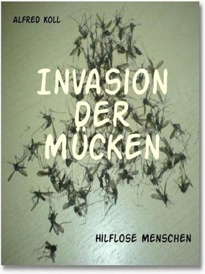 Invasion der Mücken