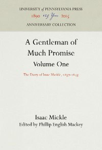 A Gentleman of Much Promise, Volumes 1 and 2