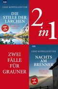 Zwei Fälle für Commissario Grauner (2in1-Bundle) von Lenz Koppelstätter | Ebook