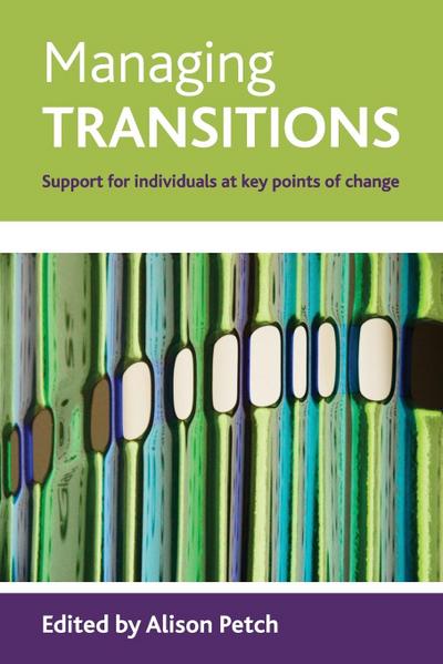 Managing transitions