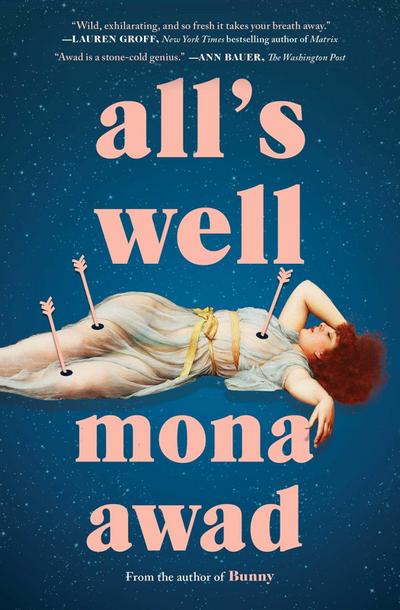 All’s Well: A Novel
