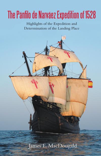 The Pánfilo de Narváez Expedition of 1528