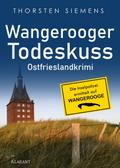 Wangerooger Todeskuss