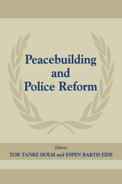 Peacebuilding And Police Refor