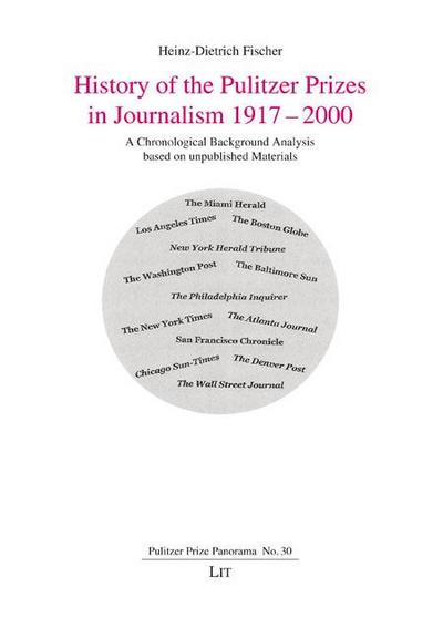 History of the Pulitzer Prizes in Journalism 1917-2000