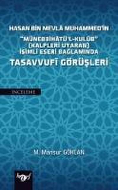 Hasan Bin Mevla Muhammedin Tasavvufi Görüsleri