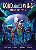 Good Always Wins--Kids’ Edition