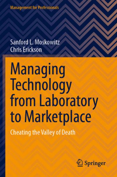 Managing Technology from Laboratory to Marketplace