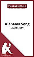 Alabama Song de Gilles Leroy (Fiche de lecture)