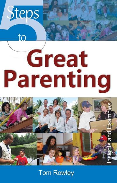 5 Steps to Great Parenting