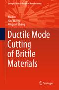 Ductile Mode Cutting of Brittle Materials