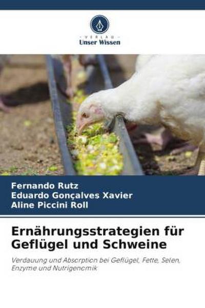 Ernährungsstrategien für Geflügel und Schweine