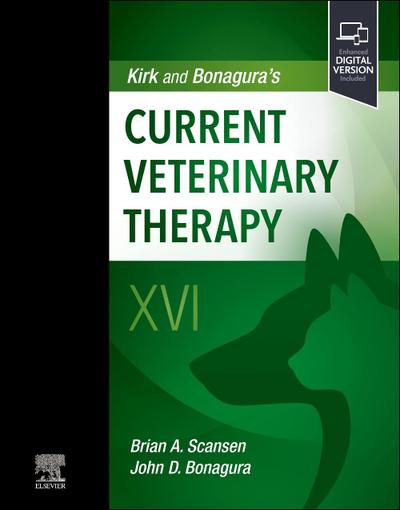Kirk and Bonagura’s Current Veterinary Therapy XVI