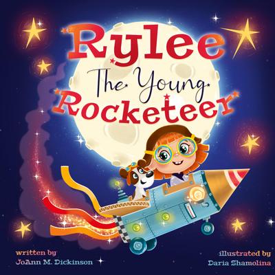 Rylee The Young Rocketeer