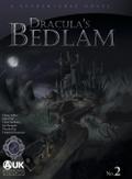 Dracula’s Bedlam