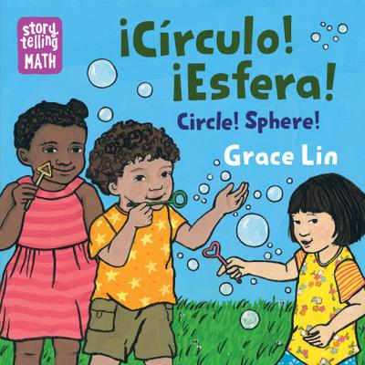 Circulo! Esfera! / Circle! Sphere! (Spanish Bilingual Edition)