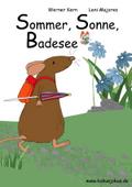 Sommer, Sonne, Badesee