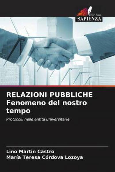 RELAZIONI PUBBLICHE Fenomeno del nostro tempo
