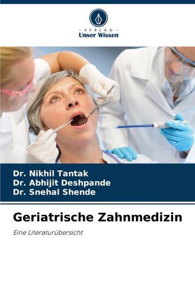 Geriatrische Zahnmedizin