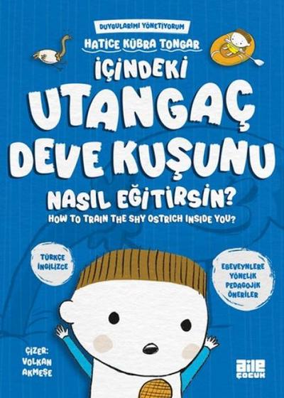 Icindeki Utangac Deve Kusunu Nasil Egitirsin
