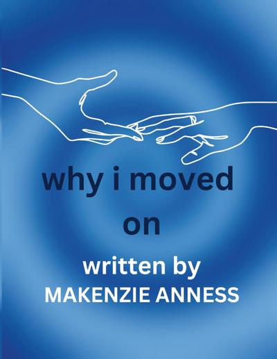 Why I Moved On