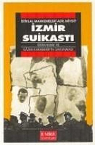 Izmir Suikasti 1.Hamur