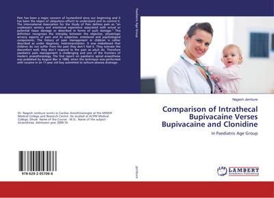 Comparison of Intrathecal Bupivacaine Verses Bupivacaine and Clonidine
