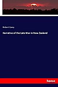 Narrative of the Late War in New Zealand