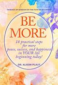 Be More