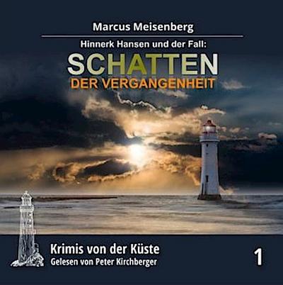 Schatten der Vergangenheit. Tl.1, 2 Audio-CD