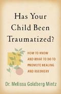 Has Your Child Been Traumatized?