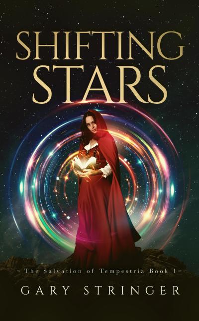 Shifting Stars (The Salvation of Tempestria, #1)
