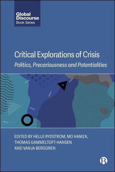 Critical Explorations of Crisis