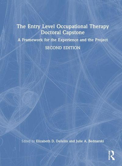 The Entry Level Occupational Therapy Doctoral Capstone