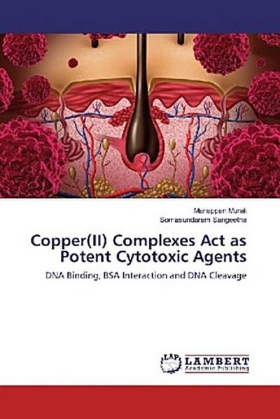 Copper(II) Complexes Act as Potent Cytotoxic Agents