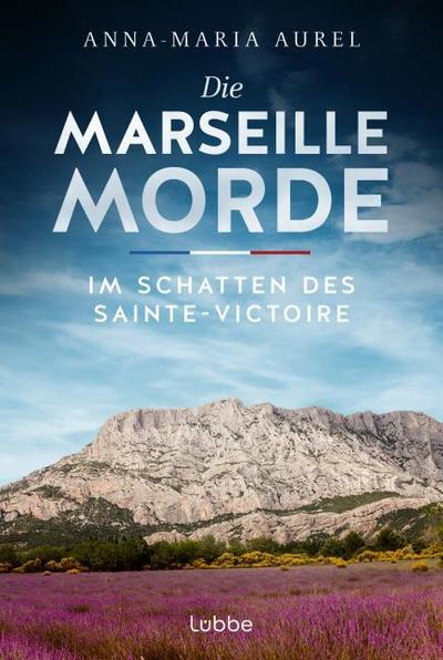Die Marseille-Morde - Im Schatten des Sainte-Victoire