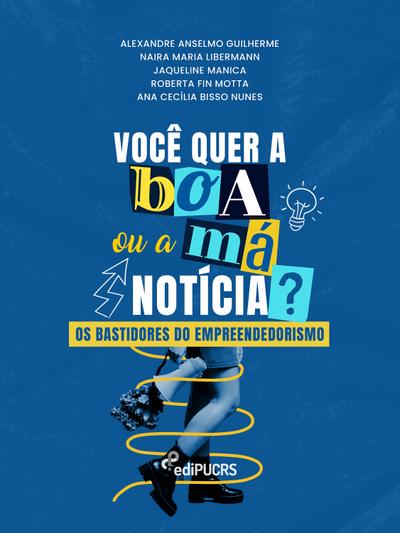 Você quer a boa ou a má notícia?