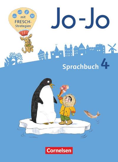 Jo-Jo Sprachbuch - Allgemeine Ausgabe - Neubearbeitung 2016 - 4. Schuljahr: Sprachbuch