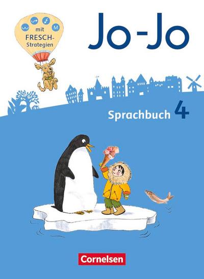 Jo-Jo Sprachbuch - Allgemeine Ausgabe - Neubearbeitung 2016 - 4. Schuljahr: Sprachbuch