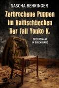 Zerbrochene Puppen / Im Haifischbecken /Der Fall Y