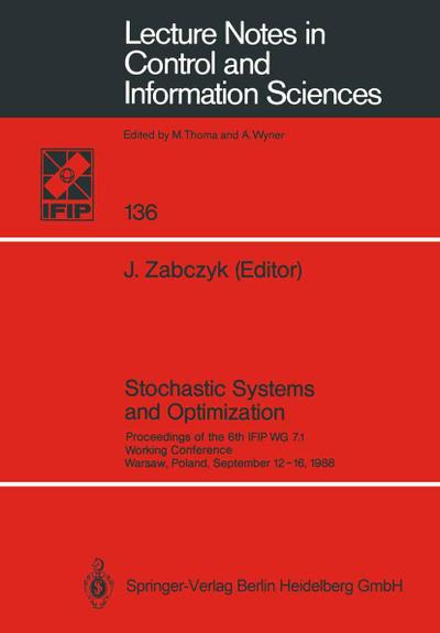 Stochastic Systems and Optimization