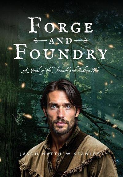 Forge and Foundry (Hardcover Edition)