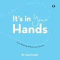 It’s in Your Hands
